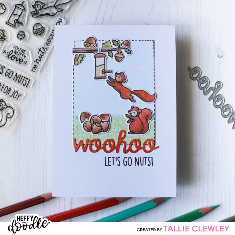 Let’s Go Nuts Woohoo Card (Heffy Doodle DT)